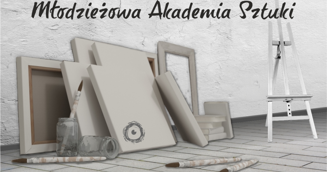 Młodzieżowa Akademia Sztuki - spotkanie organizacyjne